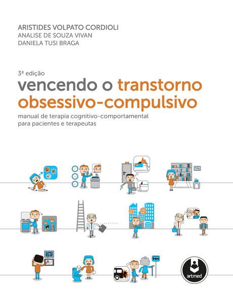 VENCENDO O TRANSTORNO OBSESSIVO-COMPULSIVO