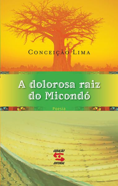 A DOLOROSA RAIZ DO MICONDÓ