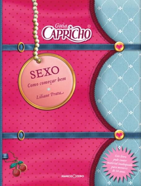 GUIA CAPRICHO : SEXO