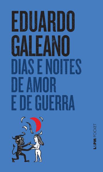 DIAS E NOITES DE AMOR E DE GUERRA - VOL. 221