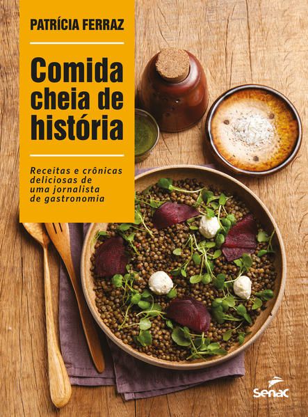 COMIDA CHEIA DE HISTÓRIA