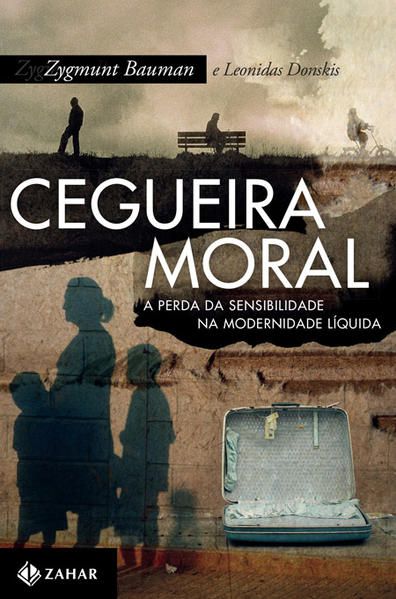CEGUEIRA MORAL