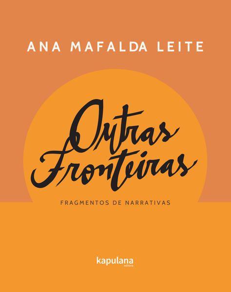 OUTRAS FRONTEIRAS : FRAGMENTOS DE NARRATIVAS