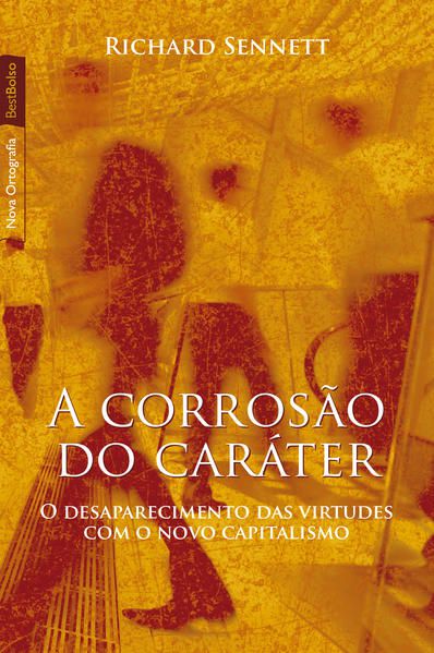 A CORROSÃO DO CARÁTER (EDIÇÃO DE BOLSO)
