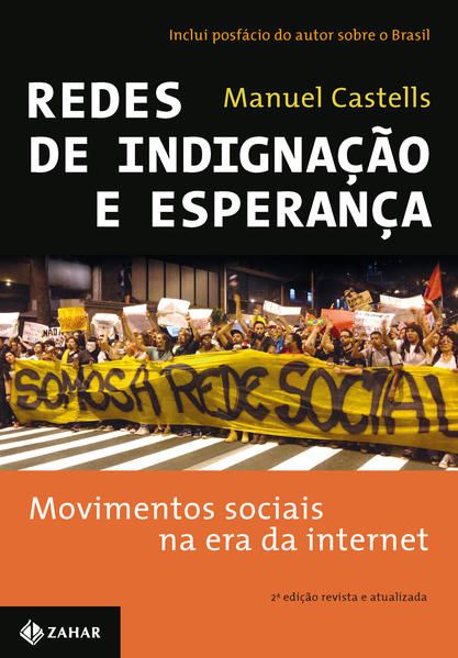 REDES DE INDIGNAÇÃO E ESPERANÇA