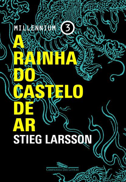 A RAINHA DO CASTELO DE AR - VOL. 3