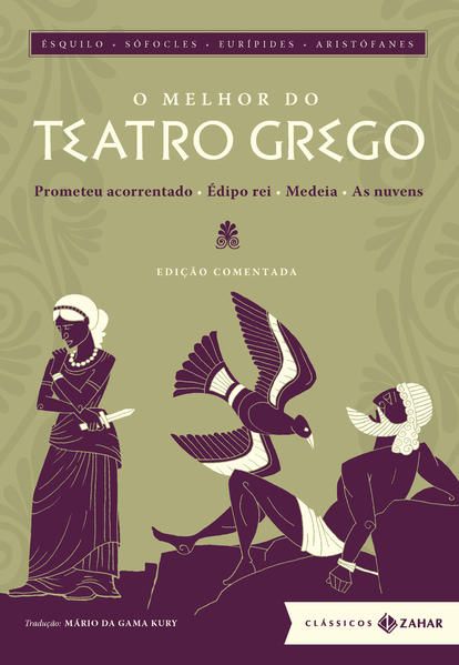 O MELHOR DO TEATRO GREGO: EDIÇÃO COMENTADA