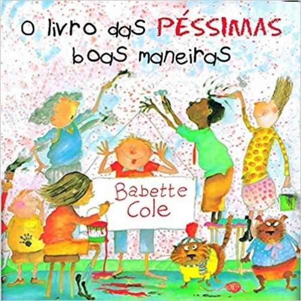 O LIVRO DAS PÉSSIMAS BOAS MANEIRAS