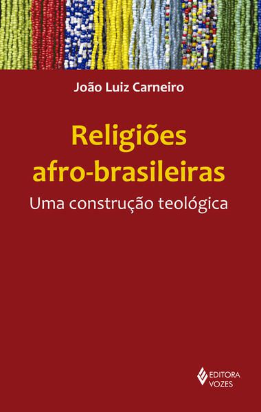 RELIGIÕES AFRO-BRASILEIRAS