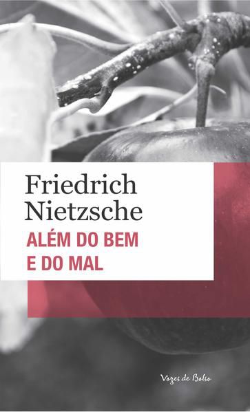 ALÉM DO BEM E DO MAL