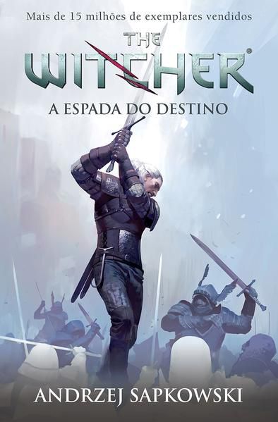 A ESPADA DO DESTINO - THE WITCHER - A SAGA DO BRUXO GERALT DE RÍVIA (CAPA GAME) - VOL. 2