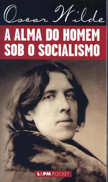 A ALMA DO HOMEM SOB O SOCIALISMO - VOL. 312