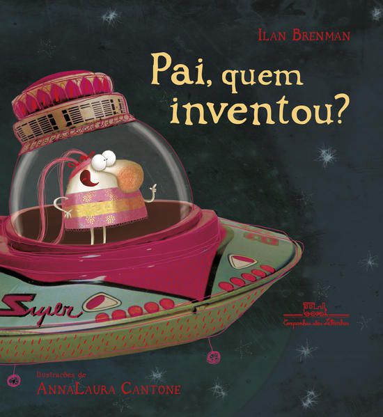 PAI, QUEM INVENTOU?