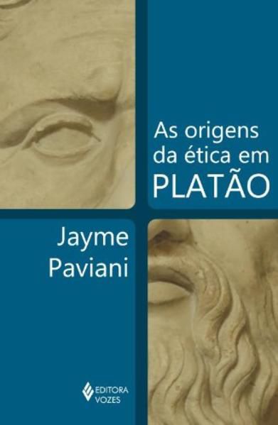 ORIGENS DA ÉTICA EM PLATÃO