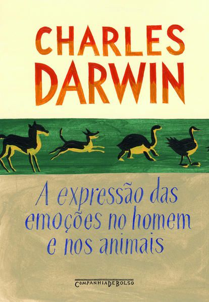 A EXPRESSÃO DAS EMOÇÕES NO HOMEM E NOS ANIMAIS
