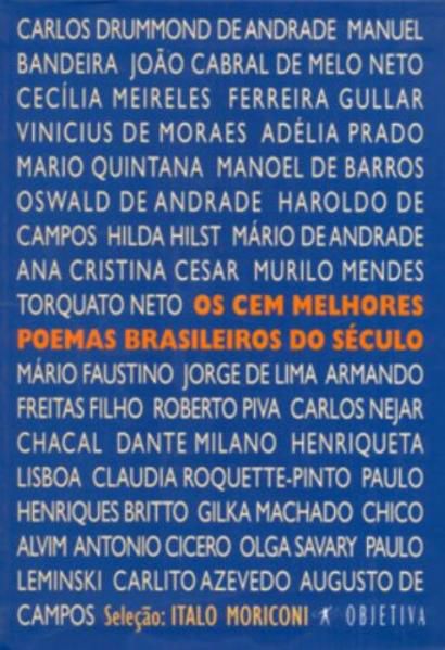 OS CEM MELHORES POEMAS BRASILEIROS DO SÉCULO