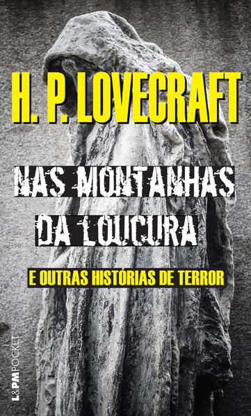 NAS MONTANHAS DA LOUCURA E OUTRAS HISTÓRIAS DE TERROR - VOL. 1161