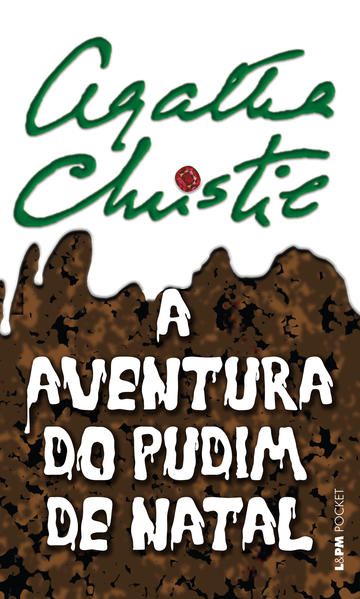 A AVENTURA DO PUDIM DE NATAL - VOL. 1076