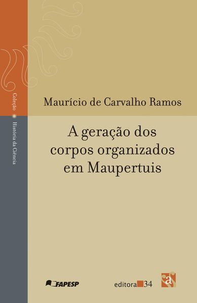 A GERAÇÃO DOS CORPOS ORGANIZADOS EM MAUPERTUIS