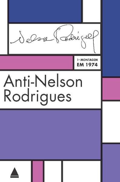 ANTI-NELSON RODRIGUES