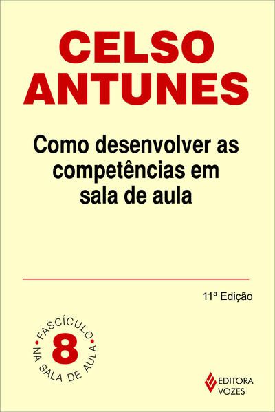 COMO DESENVOLVER AS COMPETÊNCIAS EM SALA DE AULA