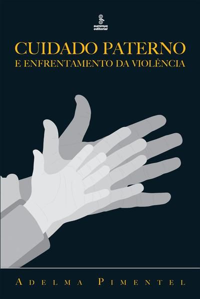 CUIDADO PATERNO E ENFRENTAMENTO DA VIOLÊNCIA