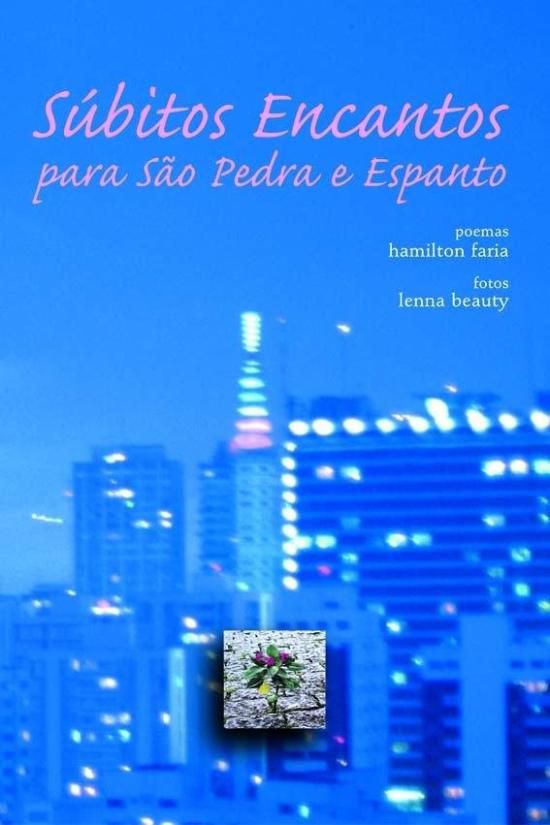 SÚBITOS ENCANTOS PARA SÃO PEDRA E ESPANTO