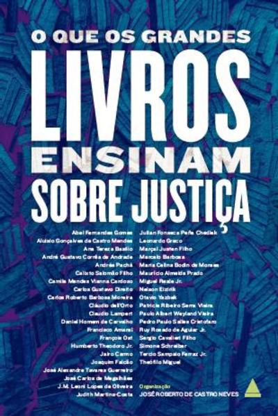 O QUE OS GRANDES LIVROS ENSINAM SOBRE JUSTIÇA