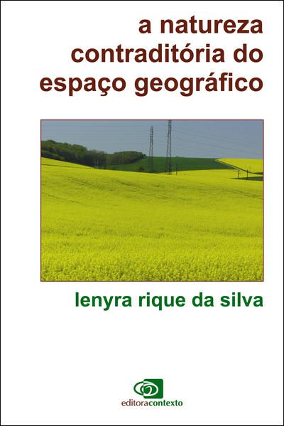 NATUREZA CONTRADITÓRIA DO ESPAÇO GEOGRÁFICO