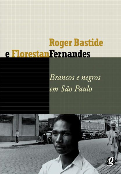 BRANCOS E NEGROS EM SÃO PAULO