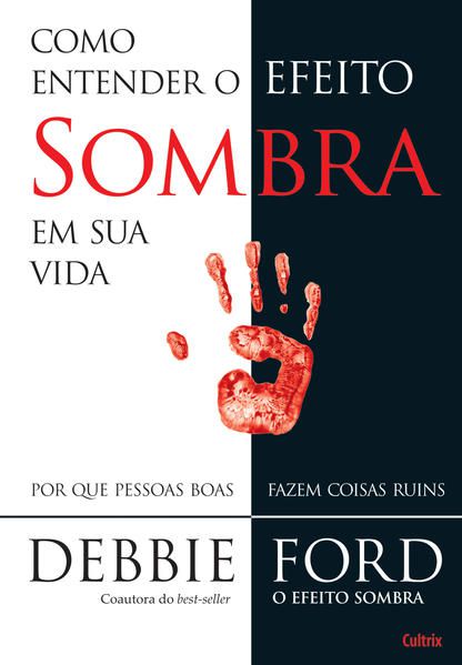 COMO ENTENDER O EFEITO SOMBRA EM SUA VIDA