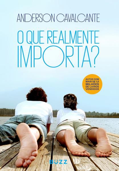 O QUE REALMENTE IMPORTA?