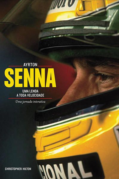 AYRTON SENNA: UMA LENDA A TODA VELOCIDADE