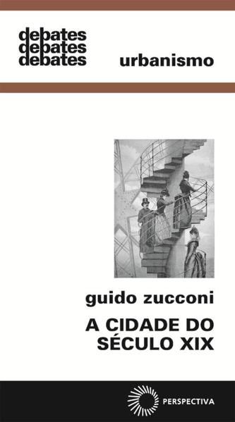 A CIDADE DO SÉCULO XIX
