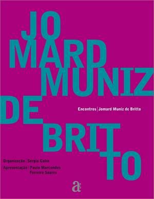 ENCONTROS: JOMARD MUNIZ DE BRITTO