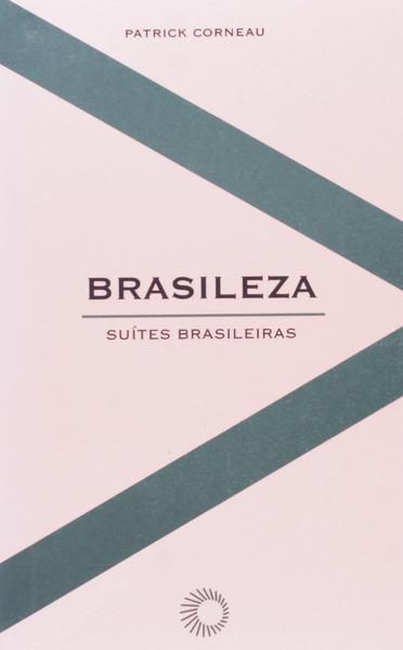BRASILEZA: SUÍTES BRASILEIRAS