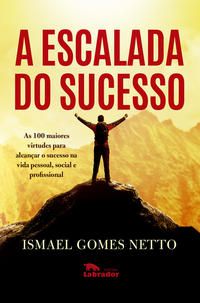 A ESCALADA DO SUCESSO
