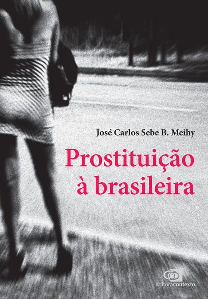 PROSTITUIÇÃO À BRASILEIRA