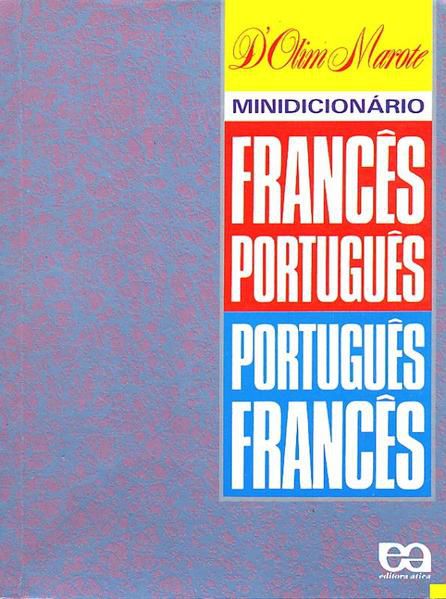 MINIDICIONÁRIO FRANCÊS-PORTUGUÊS/ PORTUGUÊS-FRANCÊS