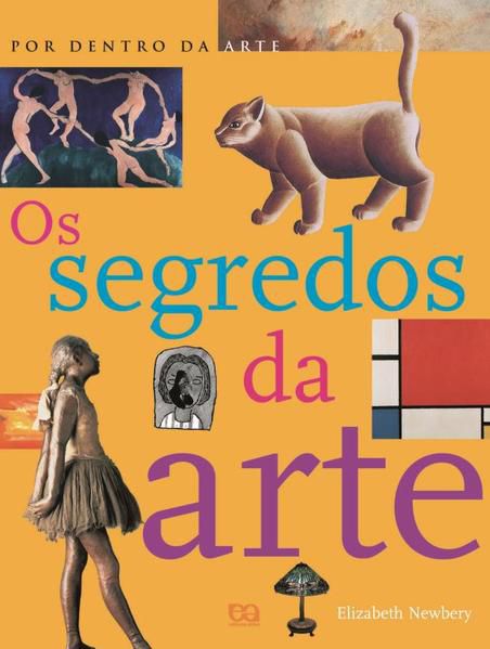 OS SEGREDOS DA ARTE