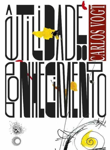 A UTILIDADE DO CONHECIMENTO