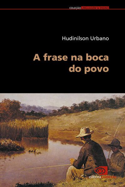 A FRASE NA BOCA DO POVO