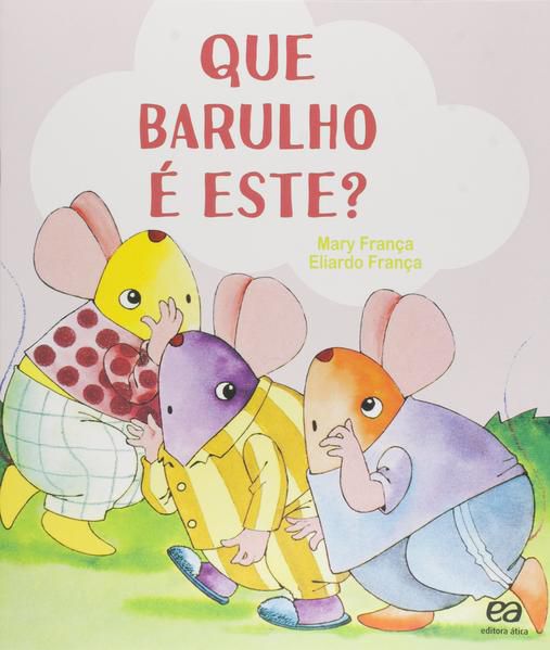 QUE BARULHO É ESTE?