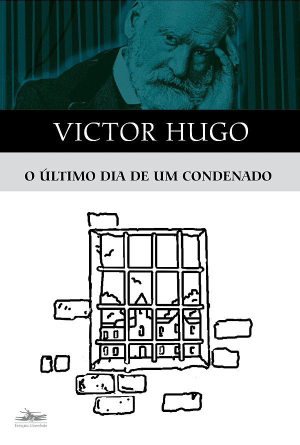 O ÚLTIMO DIA DE UM CONDENADO