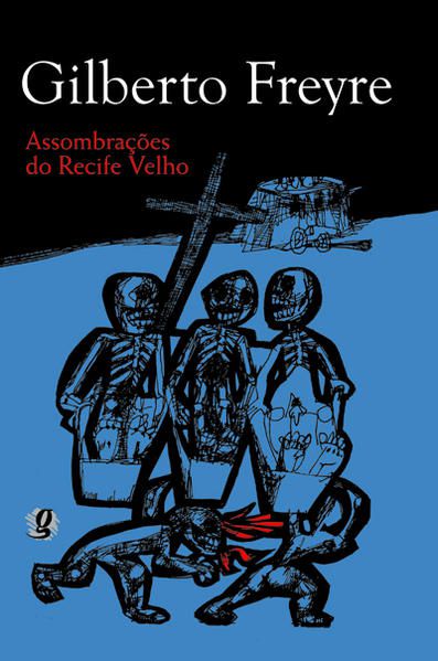 ASSOMBRAÇÕES DO RECIFE VELHO