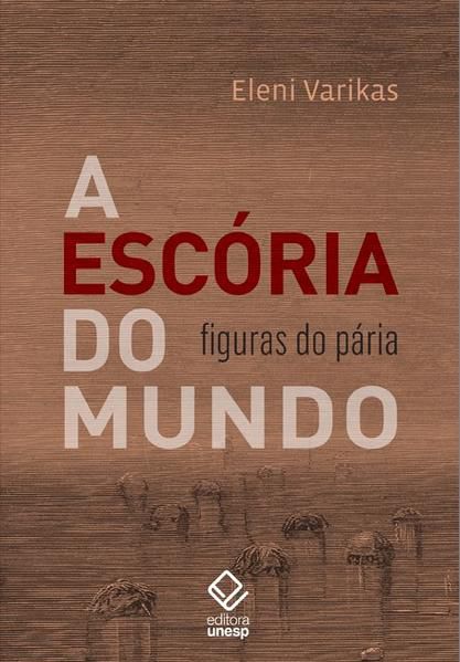 A ESCÓRIA DO MUNDO