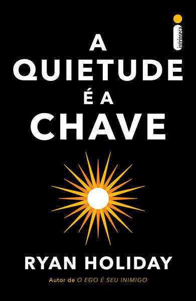 A QUIETUDE É A CHAVE