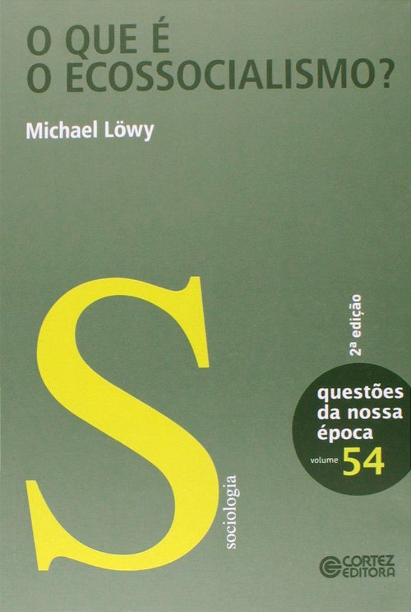 O QUE É O ECOSSOCIALISMO?
