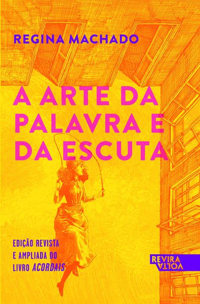 A ARTE DA PALAVRA E DA ESCUTA