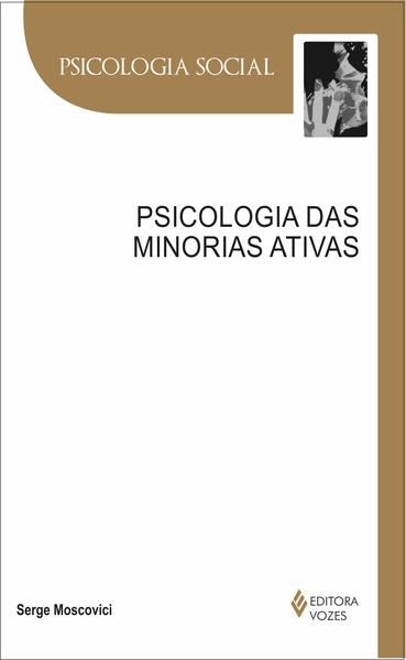 PSICOLOGIA DAS MINORIAS ATIVAS